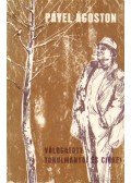 Pável Ágoston - Pável Ágoston válogatott tanulmányai és cikkei
