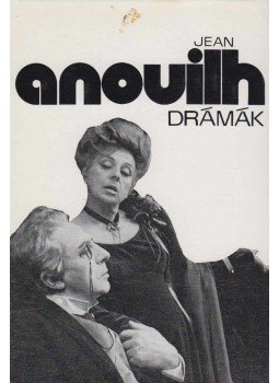 Anouilh, Jean - Drámák Anouilh, Jean - Drámák, Budapest 1977 antikvár könyv