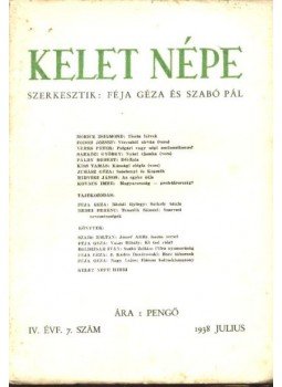 Szabó Pál - Kelet népe IV. évfolyam, 7. szám Szabó Pál - Kelet népe IV. évfolyam, 7. szám, Budapest 1938 antikvár könyv