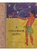 Ortutay Gyula - A csillagok szíve