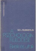 Rubinstejn, Sz. L. - A pszichológia fejlődése