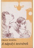 Franz Werfel - A nápolyi testvérek