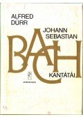 Dürr, Alfred - Johann Sebastian Bach kantátái