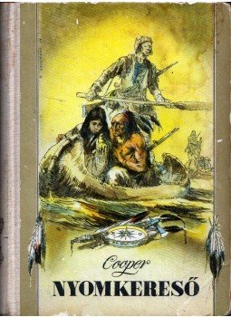 J. F. Cooper - Nyomkereső J. F. Cooper - Nyomkereső, Budapest 1962 antikvár könyv