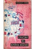 Mándy Iván - Csutak és Gyáva Dezső
