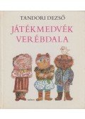 Tandori Dezső - Játékmedvék verébdala