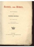 Friedrich Delitzsch - Babel und bibel