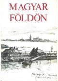 Több szerző,Gerencsér Zsigmond (vál.) - Magyar földön