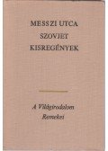 Andrej Platonov,Vera Panova,Lilli Promet,Vaszilij Bikov - Messzi utca
