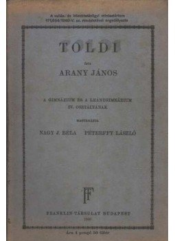 Arany János - Toldi Arany János - Toldi, Budapest 1940 antikvár könyv