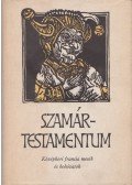 Lakits Pál (szerk.) - Szamártestamentum