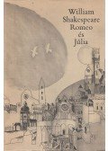 William Shakespeare - Romeo és Júlia