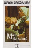 Moliére - Hat színmű