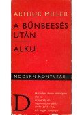 Arthur Miller - A bűnbeesés után / Alku