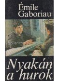 Gaboriau, Émile - Nyakán a hurok