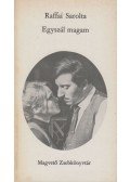 Raffai Sarolta - Egyszál magam