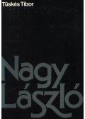 Tüskés Tibor - Nagy László