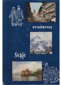 Fajth Tibor - Svájc Fajth Tibor - Svájc, Budapest 1980 antikvár könyv