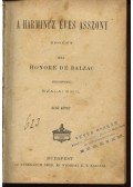Honoré de Balzac - A harmincz éves asszony I-II.