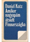 Katz, Daniel - Amikor nagyapám átsíelt Finnországba