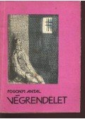 Pogonyi Antal - Végrenedelet