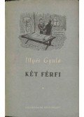 Illyés Gyula - Két férfi