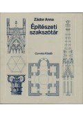 Zádor Anna - Építészeti szakszótár