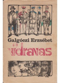 Galgóczi Erzsébet - Vidravas Galgóczi Erzsébet - Vidravas, Budapest 1984 antikvár könyv