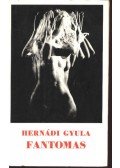 Hernádi Gyula - Fantomas