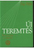 Pap Béla - Új teremtés