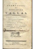 Szikszai György - A természeti és keresztyén vallás