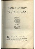 Dénes Tibor - Nemes Károly pályafutása (dedikált)