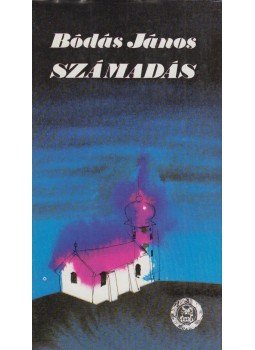 Bódás János - Számadás Bódás János - Számadás, Budapest 1983 antikvár könyv