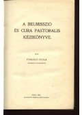 Forgács Gyula - A belmisszió és cura pastoralis kézikönyve