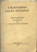 Ravasz László,Kelemen Krizosztom - A magyarság lelki egysége