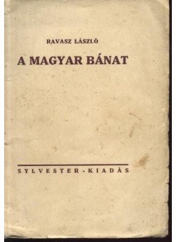 Ravasz László - A magyar bánat Ravasz László - A magyar bánat, Tahitótfalú 0 antikvár könyv