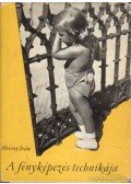 Hevesy Iván - A fényképezés technikája