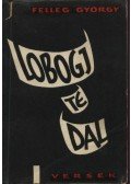 Felleg György - Lobogj te dal (dedikált)
