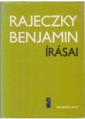 Rajeczky Benjamin - Rajeczky Benjamin írásai