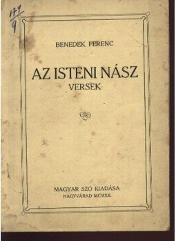 Benedek Ferenc - Az isteni nász Benedek Ferenc - Az isteni nász, Nagyvárad 1920 antikvár könyv