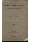 Vadász Norbert - Dukai Takách Judit élete és munkái