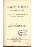 Pálóczi Czinke István - Imádságos könyv templomi használatra