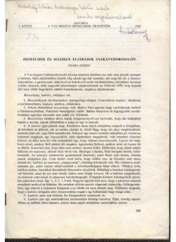 Csaba József - Hiedelmek és mágikus eljárások Csákánydoroszlón Csaba József - Hiedelmek és mágikus eljárások Csákánydoroszlón, 1965 antikvár könyv