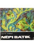 Lengyel Györgyi - Népi batik