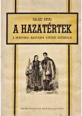 Halász Antal - A hazatértek (Dedikált)