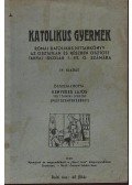 Kenyeres Lajos - Katolikus gyermek