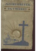 Müller Lajos - Szeressétek egymást!