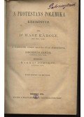Károly,Hase - A protestáns polemika kézikönyve I kötet