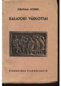 Oravala Ágoston - Kalajoki vádlottai