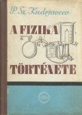 Kudrjavcev, P. Sz - A fizika története